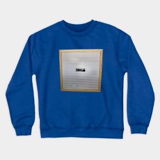 Swag Crewneck Sweatshirt